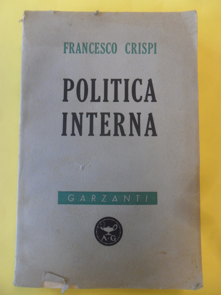 politica interna crispi francesco B00H2FO8WW