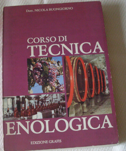 corso di tecnica enologica buongiorno nicola B00HWCO8YS