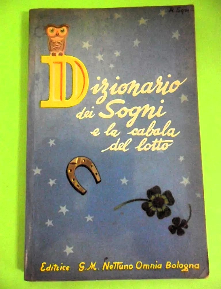 dizionario dei sogni e la cabala del lotto copertina roberto sgrilli aa.vv 