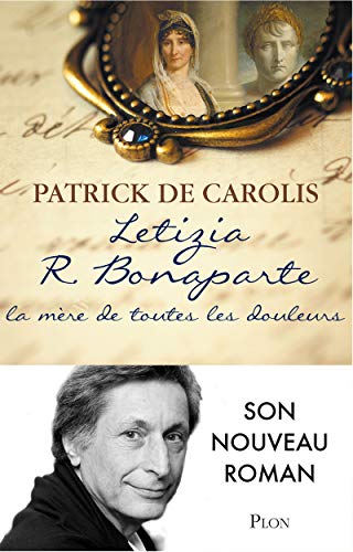letizia r bonaparte la mere de toutes les douleurs de carolis 2259222269