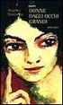 donne dagli occhi grandi mastretta angeles 8809209427