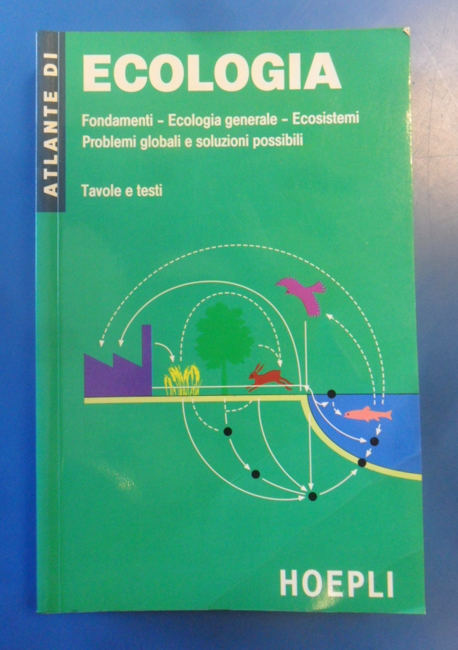 Atlante di ecologia fondamenti ecologia generale ecosistemi heinrich/hergt 8820319756
