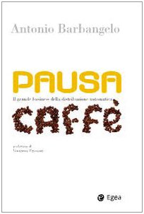 pausa caff il grande business della distribuzione automatica cn dvd Barbangelo 8823851009