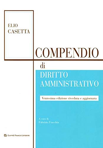 Compendio di diritto amministrativo 20ed.VE Casetta 8828822627