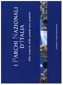 parchi nazionali d\'italia alla scoperta delle grandi aree protette aavv 9788837418038