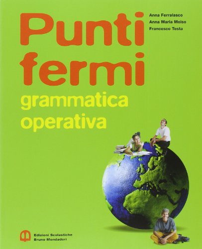 Punti fermi  grammatica+obiettivo lessico ferralasco moiso testa 8842444839