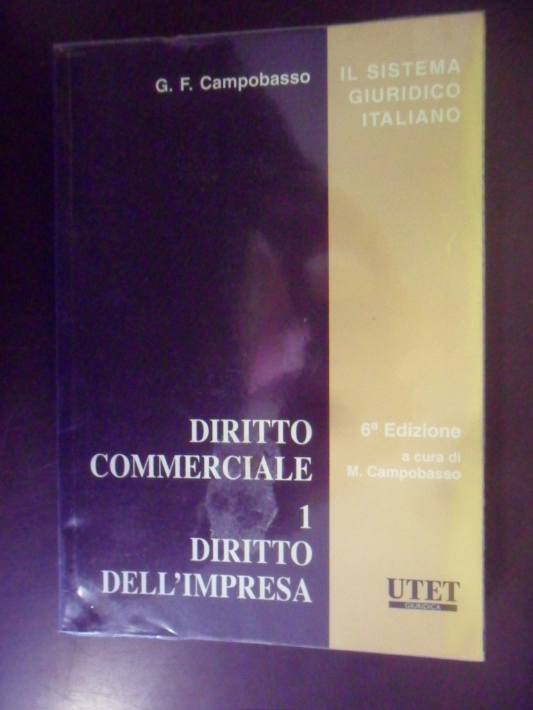 Diritto Commerciale. 7a Edizione Gian Franco Campobasso