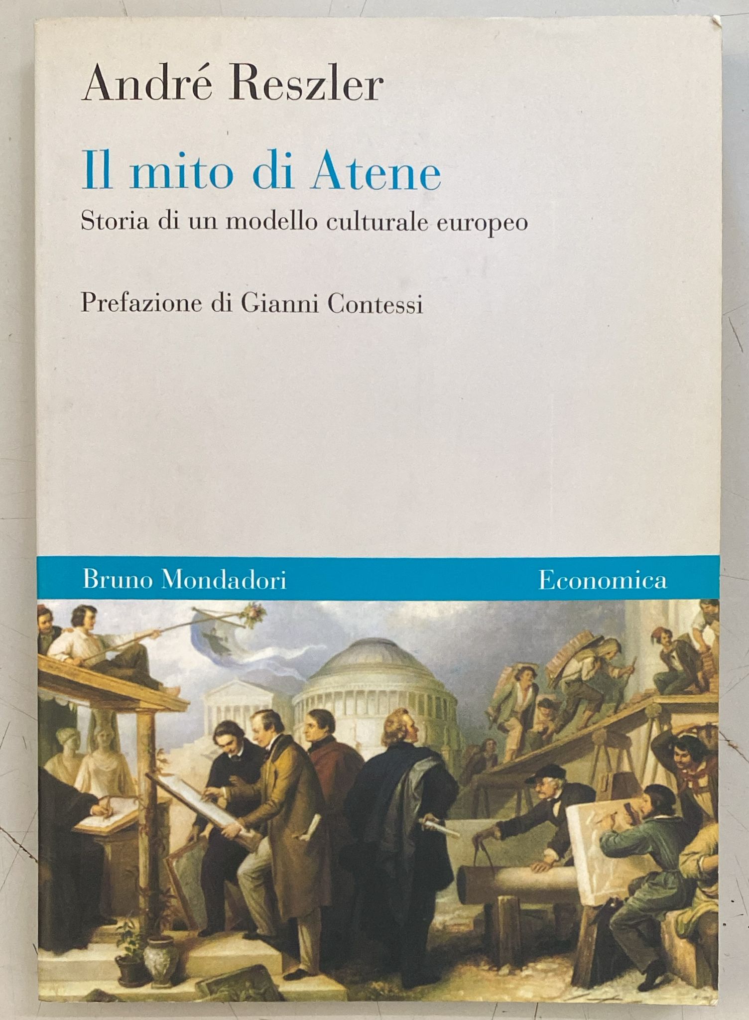 mito di atene storia di un modello culturale europeo Reszler Andre\' 8861594395