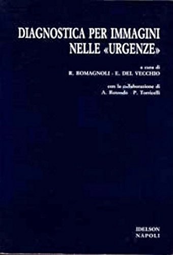 diagnostica per immagini nelle urgenze romagnoli/del vecchio 8870691640