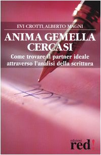 anima gemella cercasi come trovare il partner ideale attraverso lana Magni 9788874470990