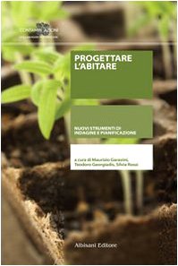 progettare l\'abitare nuovi strumenti di indagine e pianificazione aavv 9788895803074