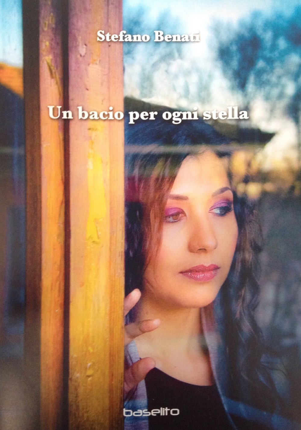 bacio per ogni stella Benati Stefano 9791220018470
