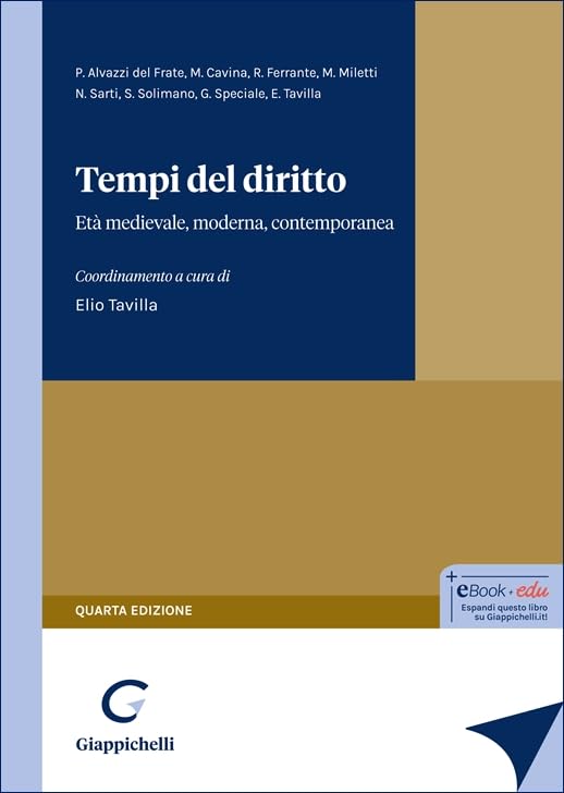 tempi del diritto 4ed. Eta medievale moderna contemporanea Tavilla 9791221114065