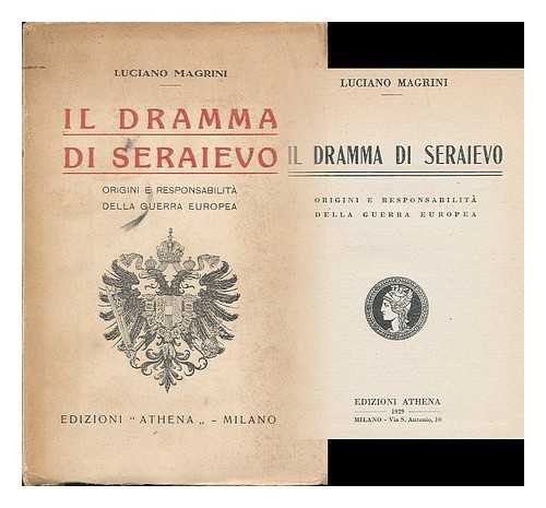 dramma di seraievo origini e responsabilita della guerra europea Magrini B008X8M8TC